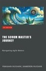 Frahaan Hussain, Kameron Hussain - The Scrum Master's Journey