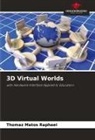 Thomaz Matos Raphael - 3D Virtual Worlds