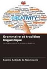 Sabrina Andrade Do Nascimento - Grammaire et tradition linguistique