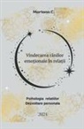 Mariana C - Vindecarea r¿nilor emo¿ionale în rela¿ii