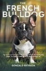 Gonzalo Estrada - The French Bulldog