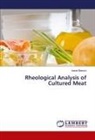 Ioana Stanciu - Rheological Analysis of Cultured Meat