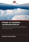 Evoneis Farias Natal - Climat et maladies cardiovasculaires