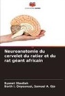 Byanet Obadiah, Barth I. Onyeanusi Samuel A. Ojo - Neuroanatomie du cervelet du ratier et du rat géant africain
