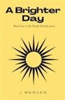 J. Mercer - A Brighter Day