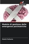Shalini Pathania - Modulo di gestione delle emergenze psichiatriche