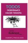 Claudio Furnier - Todos deberíamos hacer terapia