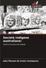 João Manual da Costa Canoquena - Società indigene australiane: