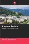 Günther Dichatschek - A minha Áustria