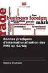 Slavica Stojkovic - Bonnes pratiques d'internationalisation des PME en Serbie