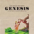 Ken Fields, Matthew King - Génesis