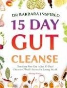day Gut Support with Barbara oneill, Blessing Winfrey - Dr Barbara Inspired 15 Day Gut Cleanse