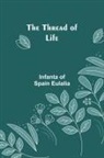 Infanta Of Eulalia - The thread of life
