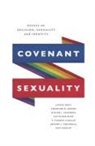 Joseph Boot, Theodore Fenske, Nate Wright - Covenant Sexuality