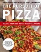 Mike Bausch, Tony Gemignani, Laura Meyer - The Pursuit of Pizza