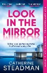 Catherine Steadman - Look in the Mirror