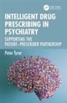 Peter Tyrer, Tyrer Peter - Intelligent Drug Prescribing in Psychiatry
