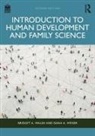 Bridget A. Walsh, Bridget A. Weiser Walsh, Walsh Bridget A., Dana A. Weiser - Introduction to Human Development and Family Science