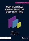 Benoit Liquet, Benoit Moka Liquet, Liquet Benoit, Sarat Moka, Yoni Nazarathy, Yoni (Jonathan) Nazarathy - Mathematical Engineering of Deep Learning