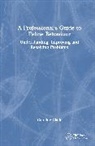 Caroline Clark, Caroline (Clinical Animal Behaviorist) Clark - Professionals Guide to Feline Behaviour