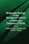 Muthukumaran Gunasekaran, Muthukumaran (Fisk University) Gunasekaran, Gunasekaran Muthukumaran, Darrell Jack Weber, Darrell Jack (Brigham Young University) Weber, Weber Darrell Jack - Molecular Biology of the Biological Control of Pests and Diseases of Plants