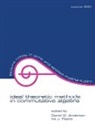 Daniel Anderson, Daniel (University of Iowa Anderson, Anderson Daniel, Ira J. Patrick, Ira J. (University of Missouri Patrick - Ideal Theoretic Methods in Commutative Algebra