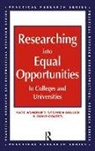 Kate Ashcroft, Stephen Bigger, David Coates - Researching into Equal Opportunities in Colleges and Universities