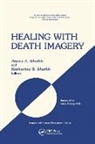 Anees Ahmad Sheikh, Anees Ahmad Sheikh Sheikh, Katharina Sheikh - Healing With Death Imagery