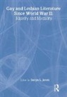Sonya L Jones - Gay and Lesbian Literature Since World War II