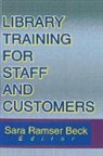 Sara R. Beck - Library Training for Staff and Customers