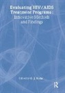 Vivian Brown, Pauline Fitzpatrick, Fitzpatrick Pauline, George J Huba, Trudy A Larson, Trudy A (Univ Of Nevada School Of Medic Larson... - Evaluating HIV/AIDS Treatment Programs