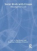 Jean East,  East Jean, Sue Henry,  Henry Sue, Cathryne Schmitz - Social Work with Groups - Mining the Gold