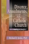 Craig Everett, Craig (Arizona Institute for Family Therapy Everett, Richard Jenks - Divorce, Annulments, and the Catholic Church