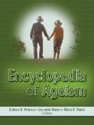 Laurence Branch,  Branch Laurence, Diane Harris,  Harris Diane, Erdman B. Palmore - Encyclopedia of Ageism