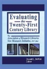 Donald L. DeWitt - Evaluating the Twenty-First Century Library