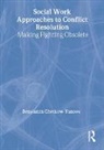 B Harold Chetkow-Yanoov - Social Work Approaches to Conflict Resolution