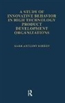 Mark Anthony Robben - A Study of Innovative Behavior