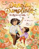 Eva Wong Nava, Natelle Quek - Dancing Dumplings for My One and Only