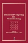 John K Burton, W Michael Reed, W Michael (West Virginia Univ Reed - Educational Computing and Problem Solving