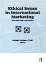 Nedjet Delener, Erdener Kaynak, Kaynak Erdener - Ethical Issues in International Marketing