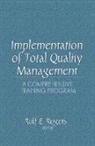 Erdener Kaynak, Kaynak Erdener, Rolf E Rogers - Implementation of Total Quality Management
