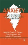 Donald G. Forgays, Tytus Sosnowski, Kazimierz Wrzesniewski - Anxiety