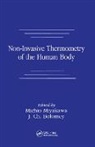J. Ch. Bolomey, J. Ch. (SUPELEC Bolomey, Bolomey J. Ch., Michio Miyakawa, Michio (University of Ulm) Miyakawa, Miyakawa Michio - Non-Invasive Thermometry of the Human Body