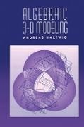 Andreas Hartwig,  Hartwig Andreas - Algebraic 3-D Modeling