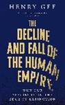 Henry Gee, Gee Henry - The Decline and Fall of the Human Empire