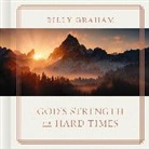 Billy Graham - God's Strength for Hard Times