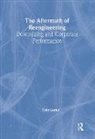 Tony Carter, William Winston - The Aftermath of Reengineering