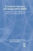 Roselle Kurland, Kurland Roselle, andrew Malekoff, Andrew (EDT)/ Kurland Malekoff, Malekoff Andrew - A Quarter Century of Classics (1978-2004) Capturing the Theory, Practice, and Spirit Of Social Work With Groups