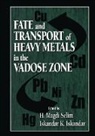 I.K. Iskandar, H. Magdi (Louisiana State University Selim, Selim H. Magdi - Fate and Transport of Heavy Metals in the Vadose Zone