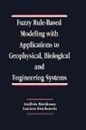 Andras Bardossy, Andras - (University of Stuttgart Bardossy, Lucien Duckstein - Fuzzy Rule-Based Modeling with Applications to Geophysical, Biological, and Engineering Systems